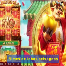 filmes de lobos selvagens